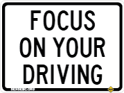 Focus on your driving